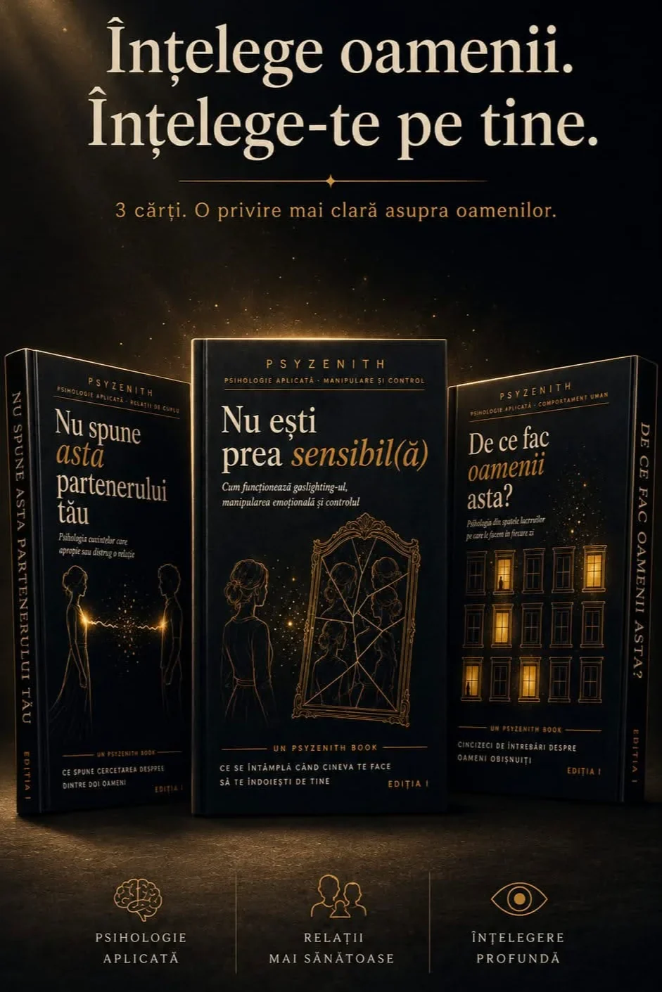 Pachet Psyzenith: Nu spune asta partenerului tău, Nu ești prea sensibil(ă), De ce fac oamenii asta?